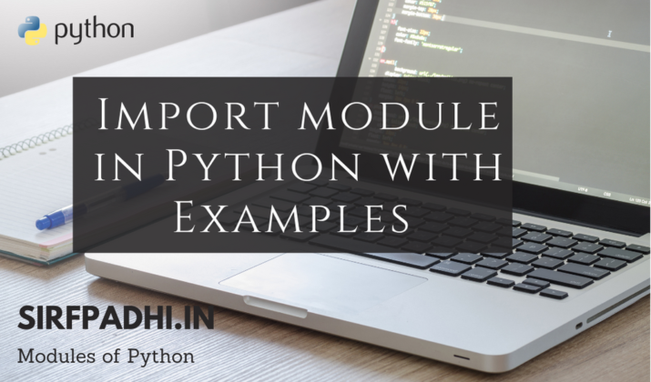 Import Module In Python With Examples (Modules Of Python) » Sirf Padhai