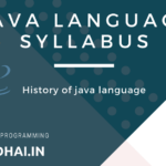 Java language syllabus(history of Java language) java language syllabus