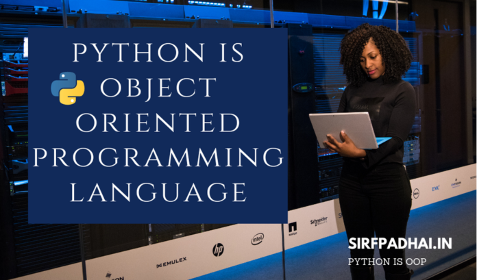 python is object oriented programming language