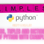 strings tuples and Dictionaries of python with example strings, tuples and Dictionaries of python with example