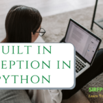 Built-In Exceptions in Python| built-in exception in python example built in exception in python