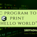 How to print Hello World in c languages|C program to print Hello world c program to print hello world