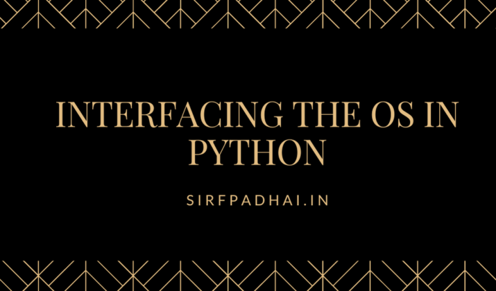 Interfacing The Os In Python|operating System Interface In Python ...