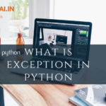 what is exception in python (python exception) what is exception in python (python exception)