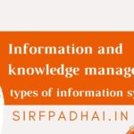 information and knowledge management (types of information systems) types of information systems