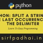 Python: Split a string on the last occurrence of the delimiter| split string last occurrence python Python Split a string on the last occurrence of the delimiter