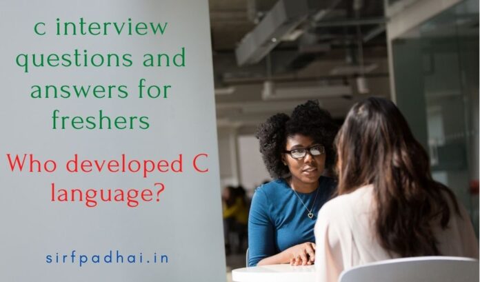 c interview questions and answers for freshers