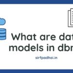 what are data models in dbms|what are its types? what are data models in dbms