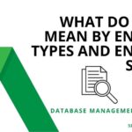 What do you mean by entity types and entity sets? What do you mean by entity types and entity sets?