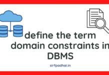 Define the term domain constraints in DBMS define the term domain constraints in DBMS