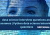 Data science interview questions and answers |Python data science interview questions. interview questions and answers