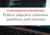 Python objective interview questions and answers | Python MCQ (Multiple Choice Questions) Python MCQ (Multiple Choice Questions)