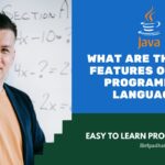 What are the main features of java programming language? main features of java programming language