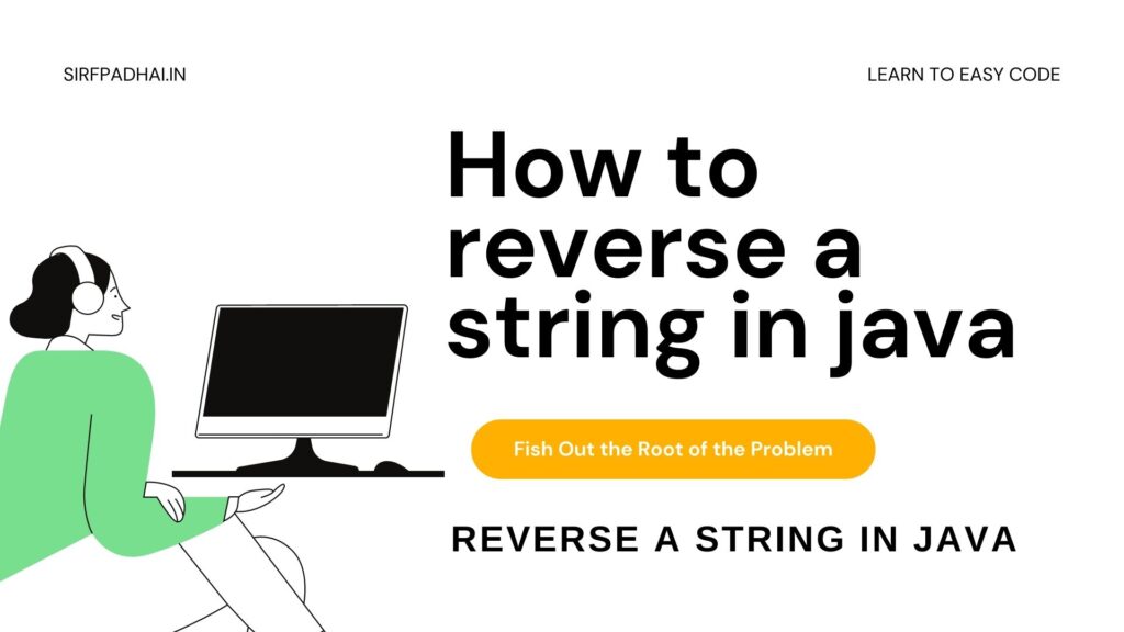 reverse a string in Java |how to reverse a string in Java |simply ...