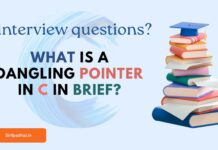 What is dangling pointer in c interview questions? |Pointer interview questions in c in brief. what is a dangling pointer in c in brief?