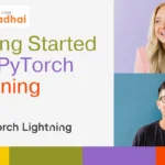 Getting Started with PyTorch Lightning Getting Started with PyTorch Lightning