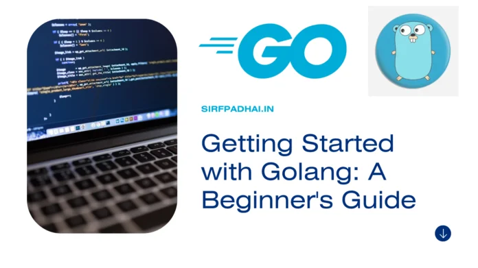 Getting Started with Golang A Beginner's Guide