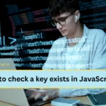 How to check a key exists in JavaScript How to check a key exists in JavaScript