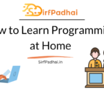 How to Learn Programming at Home: A Beginner’s Guide How to Learn Programming at Home